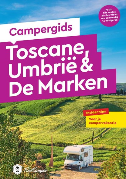 Campergids Toscane, Umbrië & De Marken, Elisabeth Schnurrer - Paperback - 9789038928999