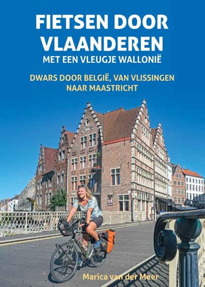 Fietsen door Vlaanderen, Marica van der Meer - Paperback - 9789038929163