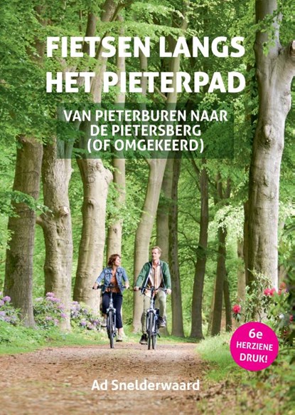 Fietsen langs het Pieterpad, Ad Snelderwaard - Paperback - 9789038929170