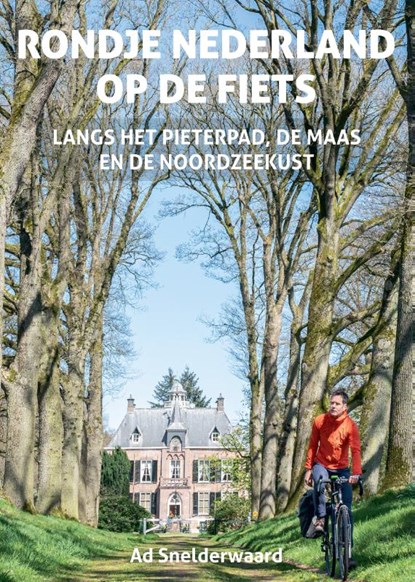 Rondje Nederland op de fiets, Ad Snelderwaard - Paperback - 9789038929187