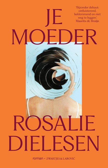 Je moeder, Rosalie Dielesen - Ebook - 9789039100752
