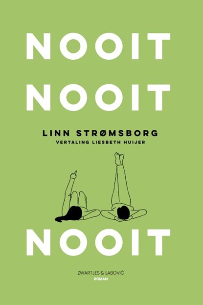 Nooit, nooit, nooit, Linn Strømsborg - Paperback - 9789039100776