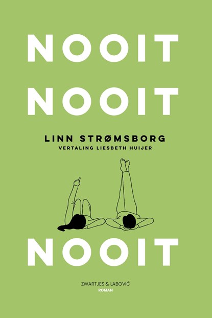 Nooit, nooit, nooit, Linn Strømsborg - Ebook - 9789039100783