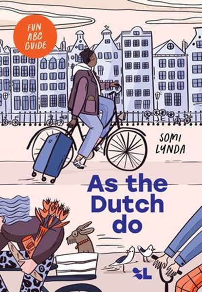 As the Dutch do (UK edition), Somi Lynda - Ebook - 9789039101063