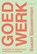 Goed werk, Susan Sjouwerman - Paperback - 9789039101179