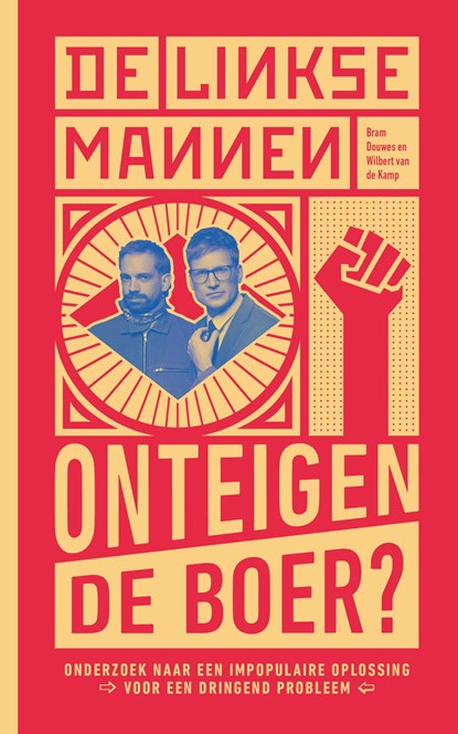 De Linkse Mannen - Onteigen de boer?, Wilbert van de Kamp ; Bram Douwes - Ebook - 9789039101209