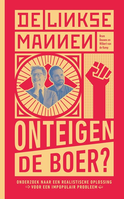 De Linkse Mannen - Onteigen de boer?, Wilbert van de Kamp ; Bram Douwes - Ebook - 9789039101209