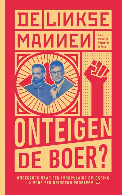 De Linkse Mannen - Onteigen de boer?, Wilbert van de Kamp ; Bram Douwes - Ebook - 9789039101209