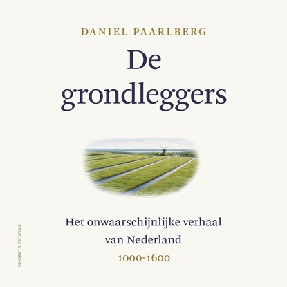 De grondleggers, Daniel Paarlberg - Luisterboek MP3 - 9789039101322