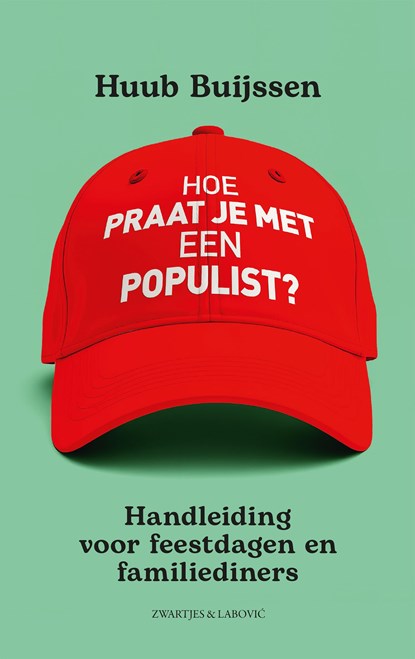Hoe praat je met een populist?, Huub Buijssen - Ebook - 9789039101728