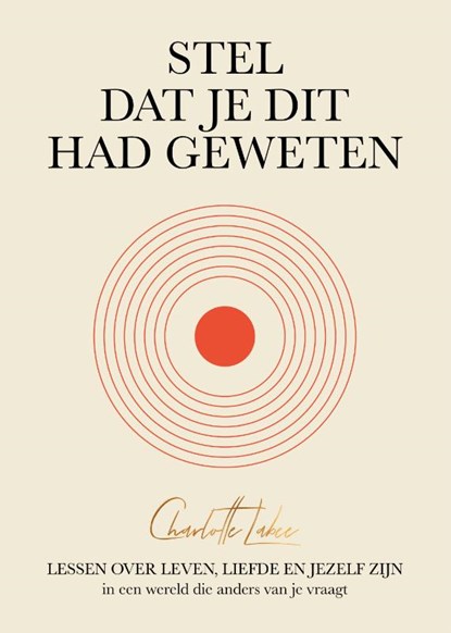 Stel dat je dit had geweten, Charlotte Labee - Paperback - 9789039101872