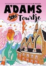 A'dams Seks Tourtje - Roos Hamelink - 9789039102015