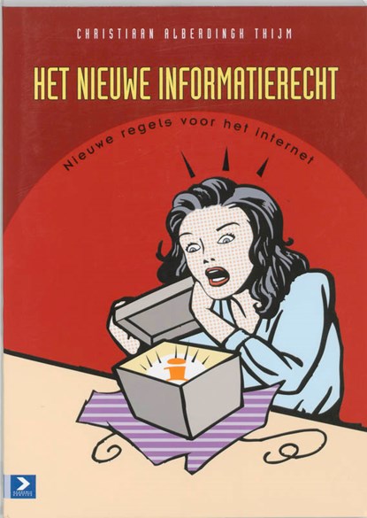 Het nieuwe informatierecht, ALBERDINGK THIJM, C. - Paperback - 9789039522493