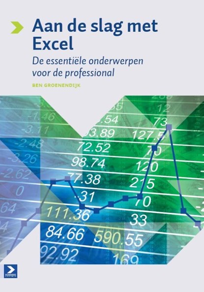 Aan de slag met Excel, Ben Groenendijk - Paperback - 9789039527238