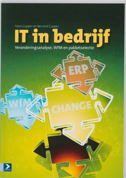 Veranderingsanalyse, WfM en pakketselectie / IT in bedrijf, Hans Cuppen ; Bernard Cuppen - Ebook - 9789039527702