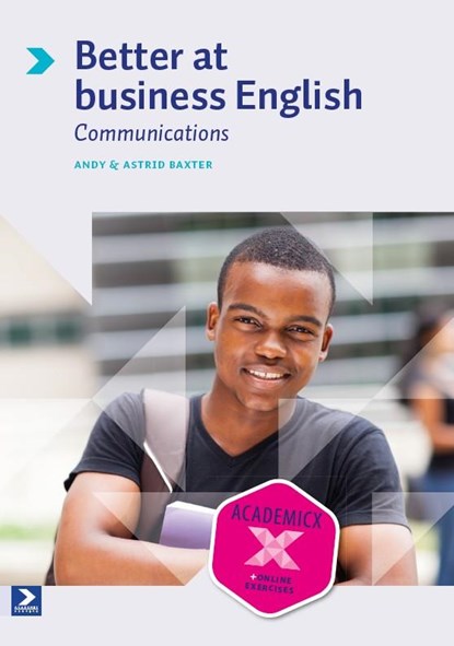 Better at business English, Astrid Baxter ; Andy Baxter - Paperback - 9789039528044