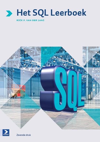 Het SQL leerboek, 7e druk, Rick F. van der Lans - Ebook Adobe PDF - 9789039528839