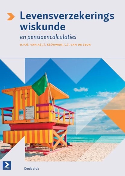 Levensverzekeringswiskunde en pensioencalculatie / 3e druk, D.P.G. van As ; J. Klouwen ; L.J. van de Leur - Ebook Adobe PDF - 9789039529010