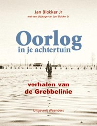 Oorlog in je achtertuin | Jan Blokker | 