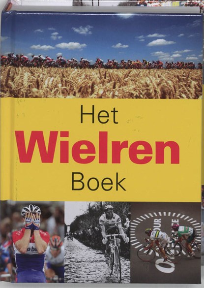 Het Wielren Boek, BERGSMA, Jacob - Gebonden - 9789040083952