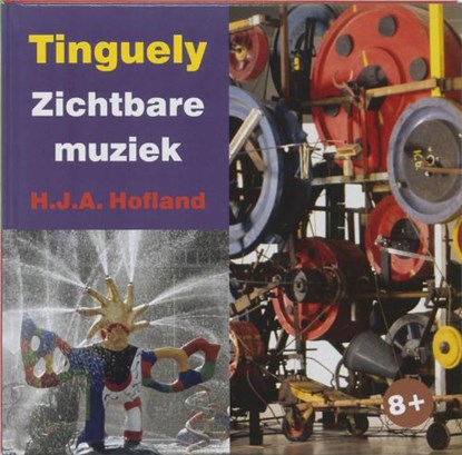 Jean Tinguely, HOFLAND, H.J.A. - Gebonden - 9789040084324
