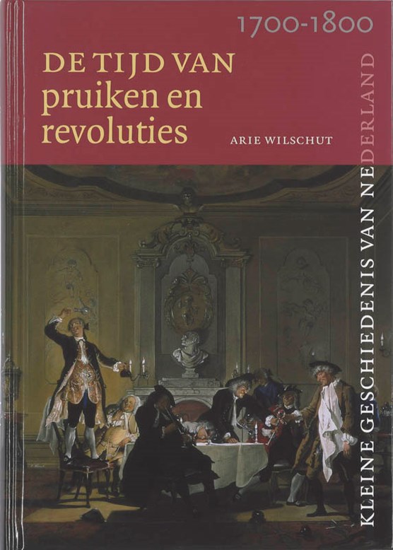 Tijd van pruiken en revoluties 1700-1800