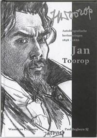 Autobiografische herinneringen 1858-1886 van Jan Toorop, 1858-1886 | P. Begheyn | 