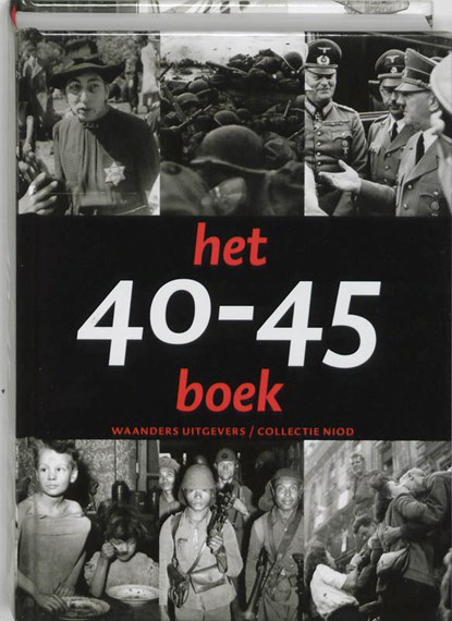 Het 40-45 boek, Erik Somers ; Rene Kok - Gebonden - 9789040087417