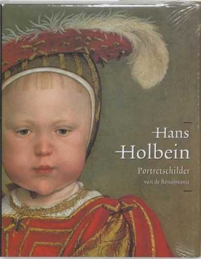 Hans Holbein de Jonge 1497/98-1543, PLOEG, P. van der - Gebonden met stofomslag - 9789040087950