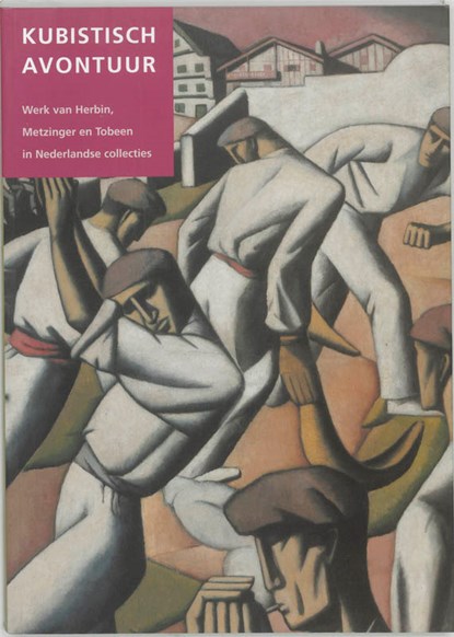 Kubistisch avontuur, HUBER-SPANIER, Rosella  & SMOLDERS, Rob  & WIEGER, Gemeentemuseum De  & MUSEUM, Frisia - Paperback - 9789040088391