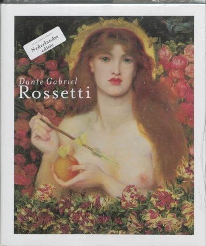 Dante Gabriel Rossetti, TREUHERZ, J. & PRETTEJOHN, E. / Becker - Gebonden met stofomslag - 9789040088643