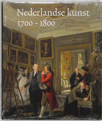 Nederlandse kunst 1700-1800, R. Baarsen - Gebonden - 9789040090172