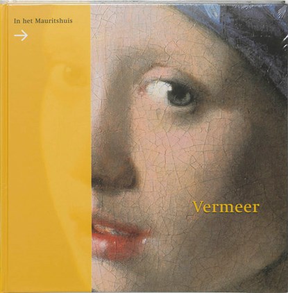 Vermeer in het Mauritshuis, RUNIA, E. & PLOEG, P. van der - Paperback - 9789040090721