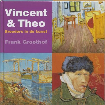 Vincent & Theo / Nederlandse editie, GROOTHOF, F. - Gebonden - 9789040093210