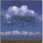 Magisch Flevoland | H. J. A. Hofland | 