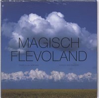 Magisch Flevoland | H. J. A. Hofland | 