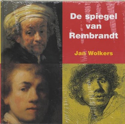 De spiegel van Rembrandt, WOLKERS, J. - Gebonden - 9789040093784