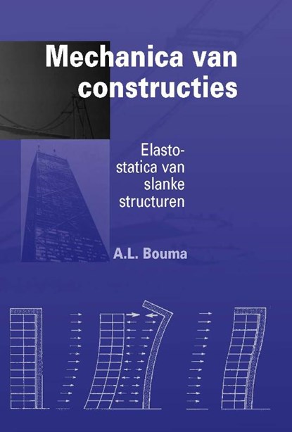 Mechanica van constructies, A.L. Bouma - Paperback - 9789040712784