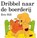 Dribbel naar de boerderij, Eric Hill - Gebonden - 9789041002549