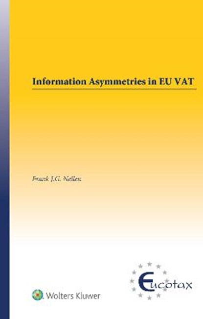 Information Asymmetries in EU VAT, Frank J. G. Nellen - Gebonden - 9789041188373