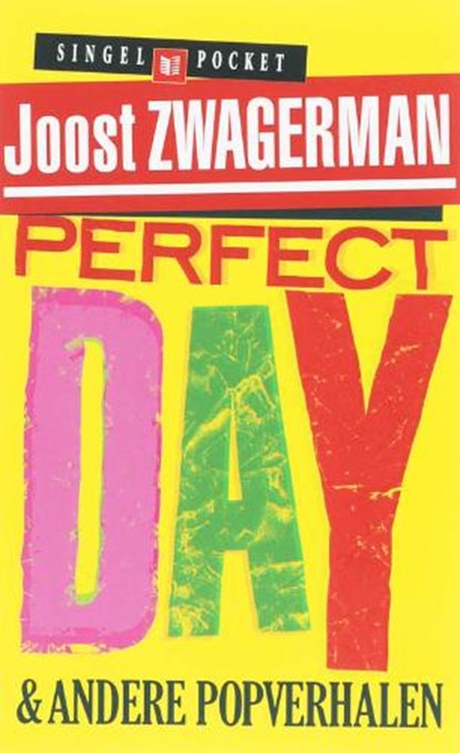 Perfect Day, ZWAGERMAN, J. - Paperback - 9789041331458