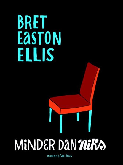Minder dan niks, Brett Easton Ellis - Paperback - 9789041410092