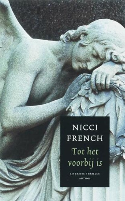 Tot het voorbij is, FRENCH, Nicci - Paperback - 9789041410160