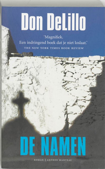 De namen, Don DeLillo - Paperback - 9789041410443