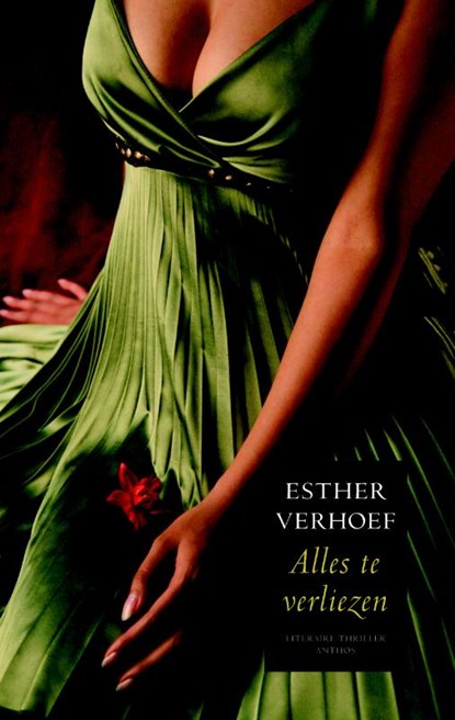 Alles te verliezen, Esther Verhoef - Paperback - 9789041410573