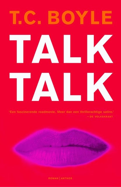 Talk Talk, T. Coraghessan Boyle - Paperback - 9789041412027