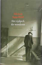Het tijdperk der wonderen | A. Appelfeld | 