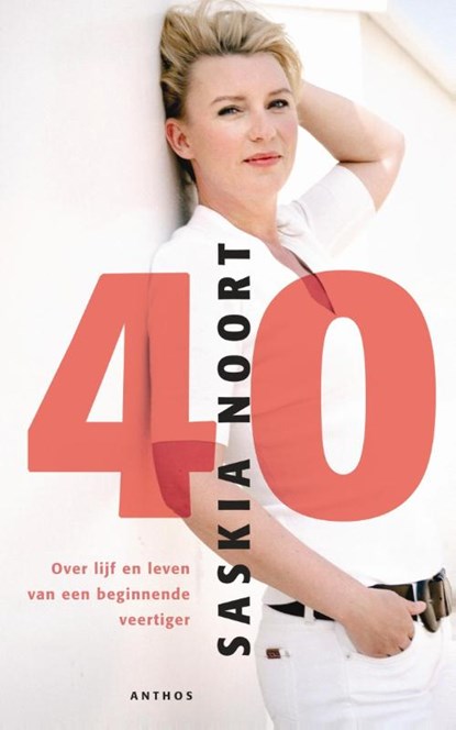 40, Saskia Noort - Paperback - 9789041412195