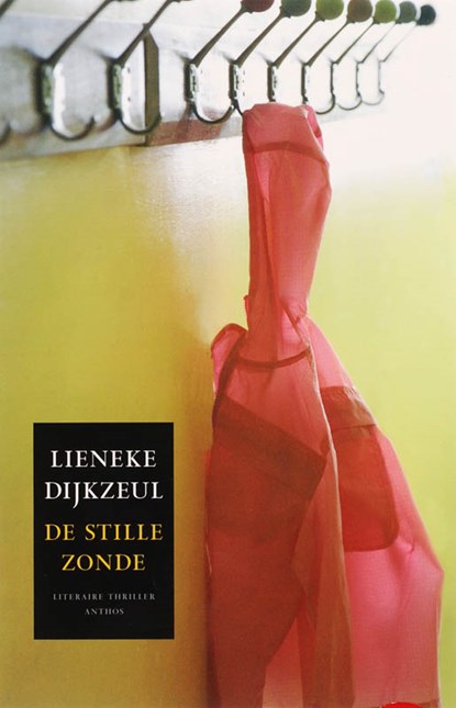 De stille zonde, Lieneke Dijkzeul - Paperback - 9789041412546