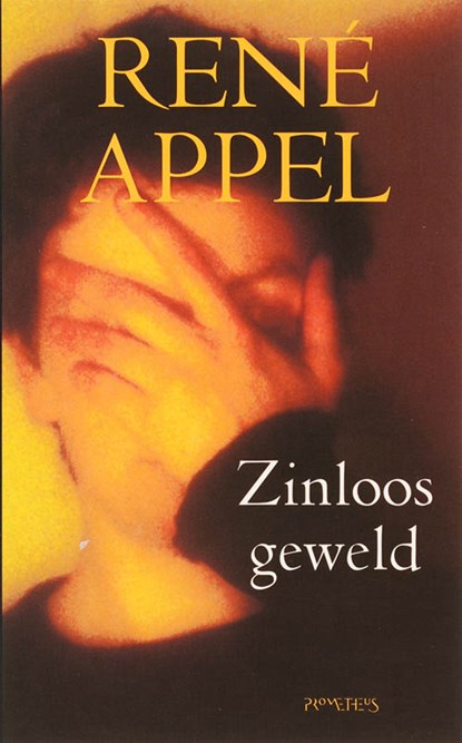 Zinloos geweld, René Appel - Paperback - 9789041413116